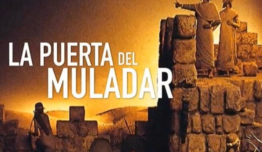 LA PUERTA DEL MULADAR LA PUERTA DEL MULADAR