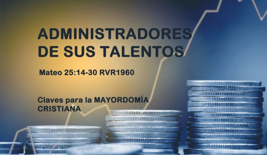 Administradores de sus Talentos Administradores de sus Talentos