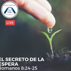 EL SECRETO DE LA ESPERA (octubre 24 del 2021)