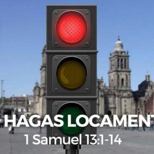 NO HAGAS LOCAMENTE (Octubre 19 del 2021)