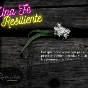 Una Fe Resiliente