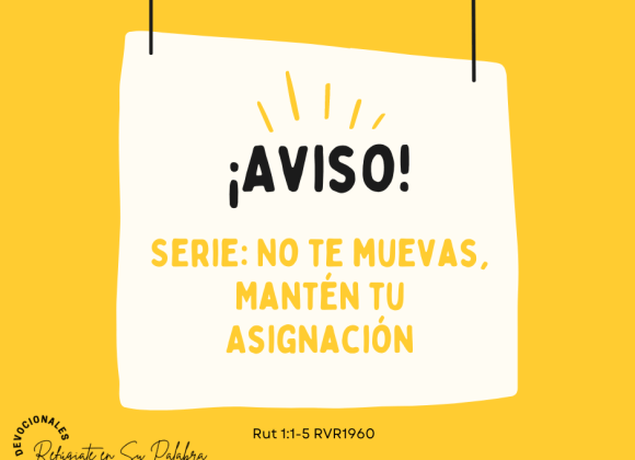 Serie: No te muevas, Mantén tu Asignación I Serie: No te muevas, Mantén tu Asignación I