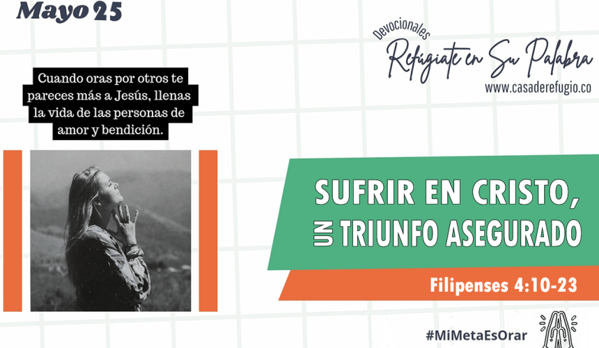 Sufrir en Cristo, Un triunfo asegurado Sufrir en Cristo, Un triunfo asegurado