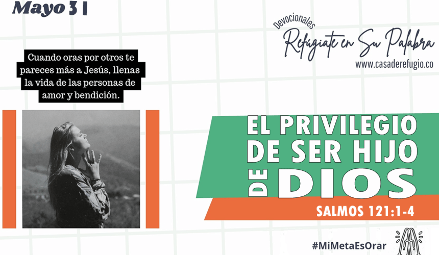 El Privilegio de Ser Hijo de Dios El Privilegio de Ser Hijo de Dios