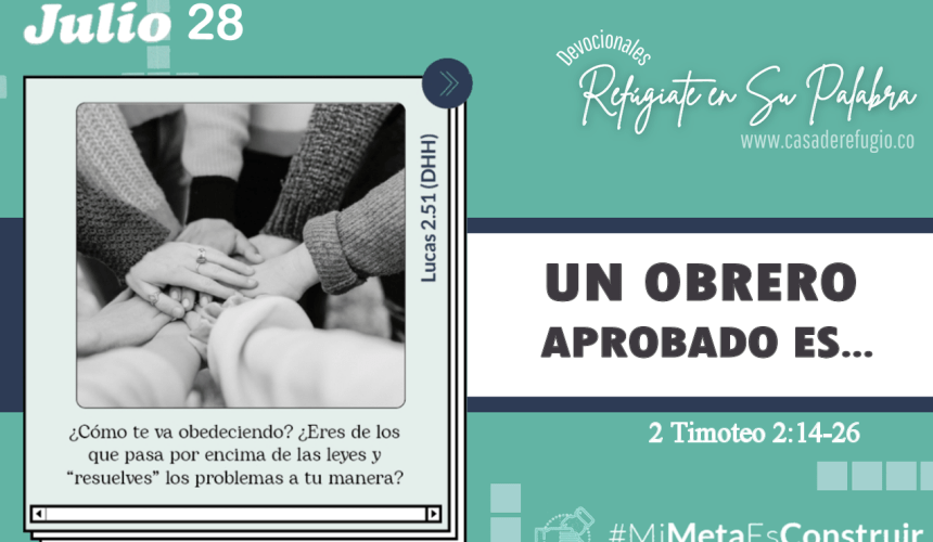 Un Obrero Aprobado es… Un Obrero Aprobado es…