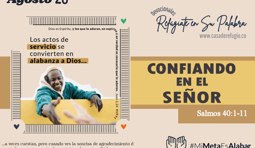 Confiando en el Señor Confiando en el Señor