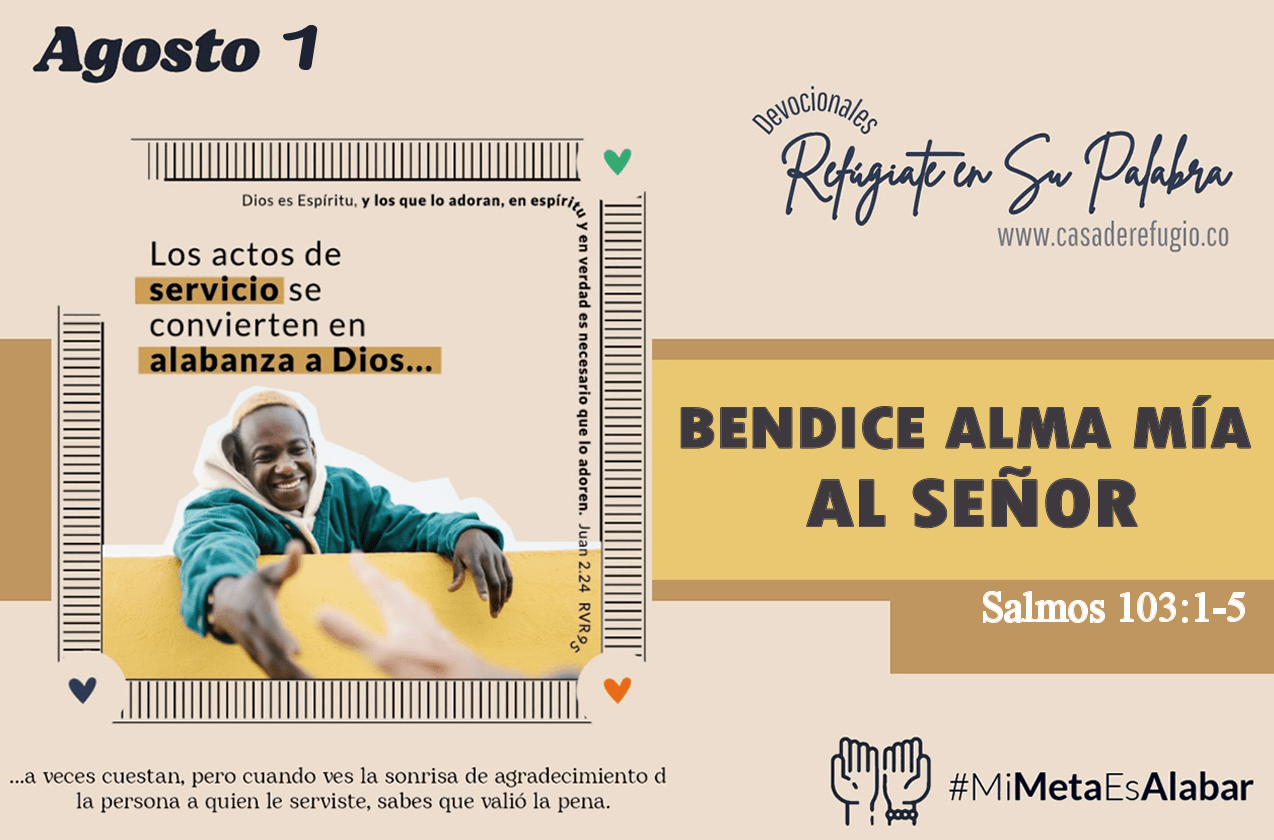 Bendice Alma Mía al Señor – Iglesia Cristiana Casa de Refugio