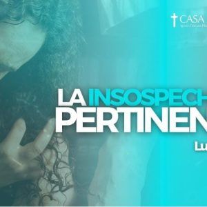 LA INSOSPECHADA PERTINENCIA 10-03-24
