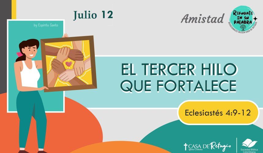 El Tercer Hilo que Fortalece