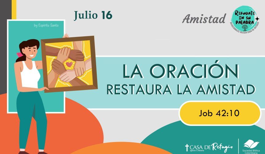 La Oración Restaura la Amistad