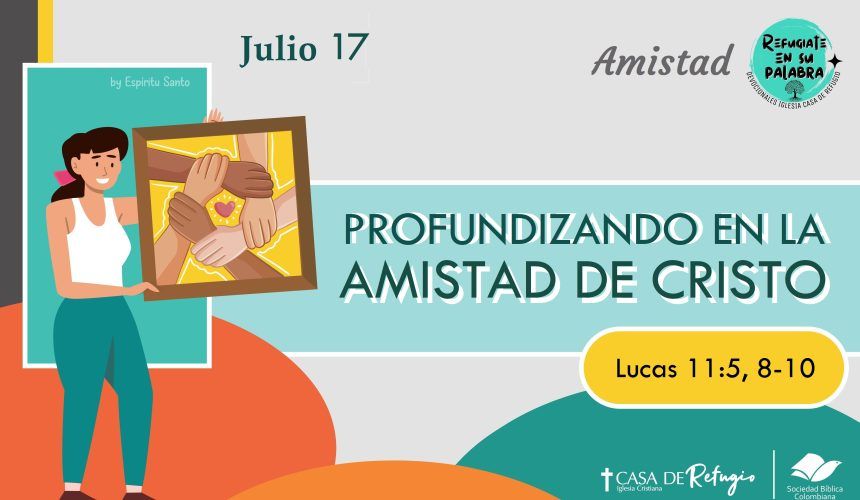 Profundizando en la Amistad de Cristo