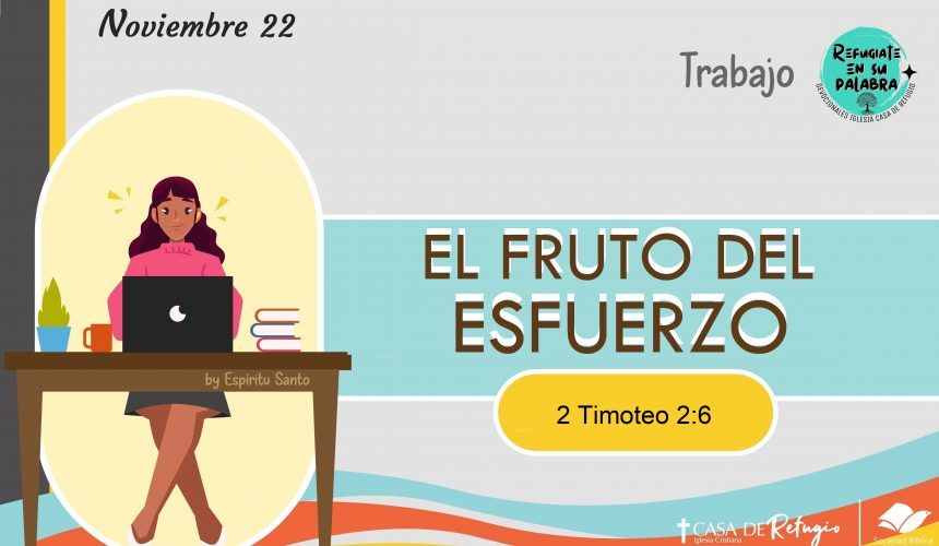 El Fruto del Esfuerzo El Fruto del Esfuerzo