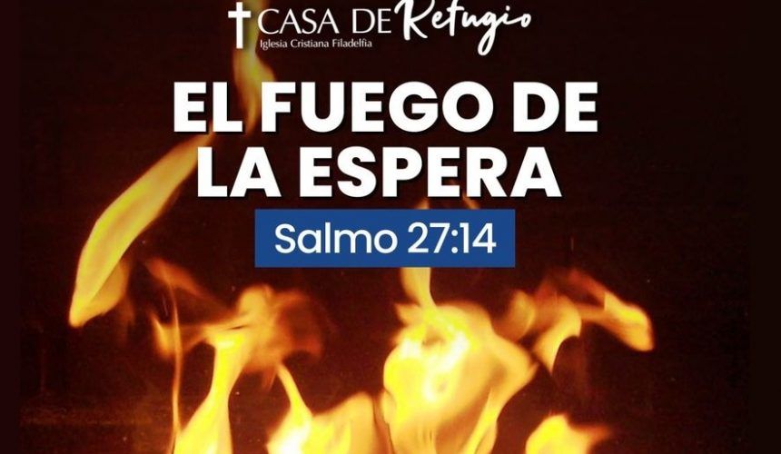EL FUEGO DE LA ESPERA 11-09-22