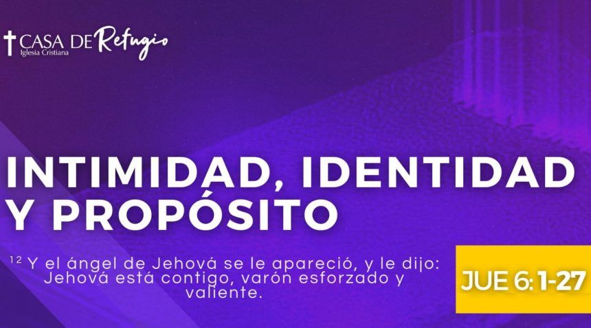 INTIMIDAD, IDENTIDAD Y PROPÓSITO 30-03-25