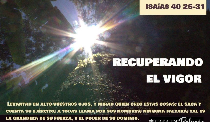 RECUPERANDO EL VIGOR 17-08-25