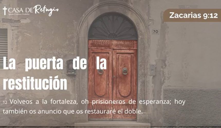 LA PUERTA DE LA RESTITUCIÓN 27-07-2025