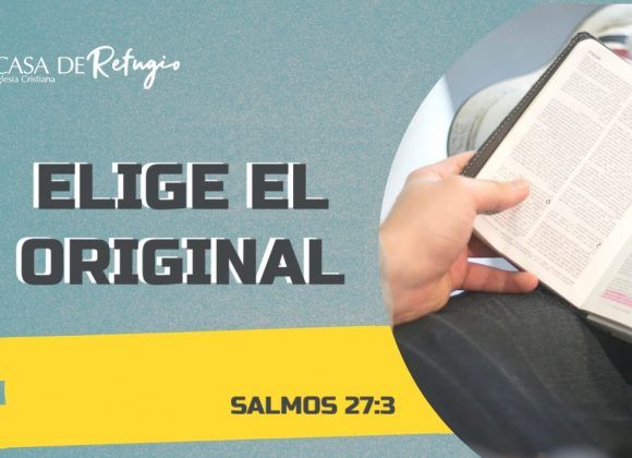 ELIGE EL ORIGINAL 19-10-25