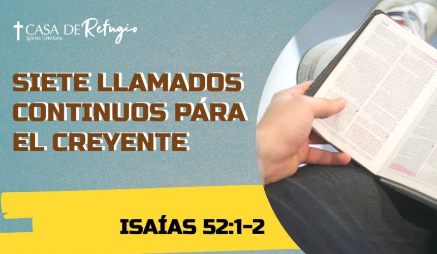 SIETE LLAMADOS CONTINUOS PARA EL CREYENTE 12-10-25