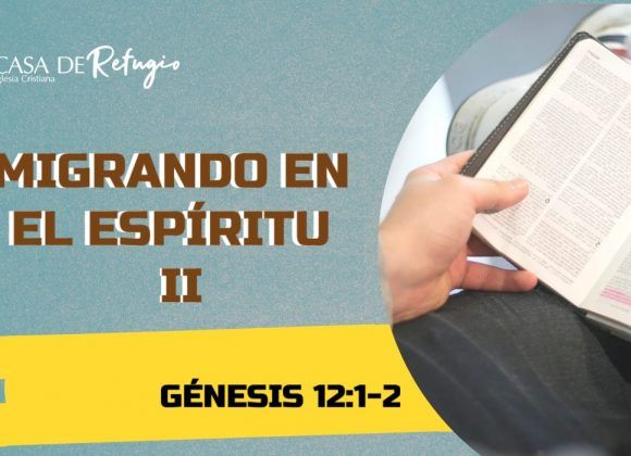 MIGRANDO EN EL ESPÍRITU II 16-11-25 
