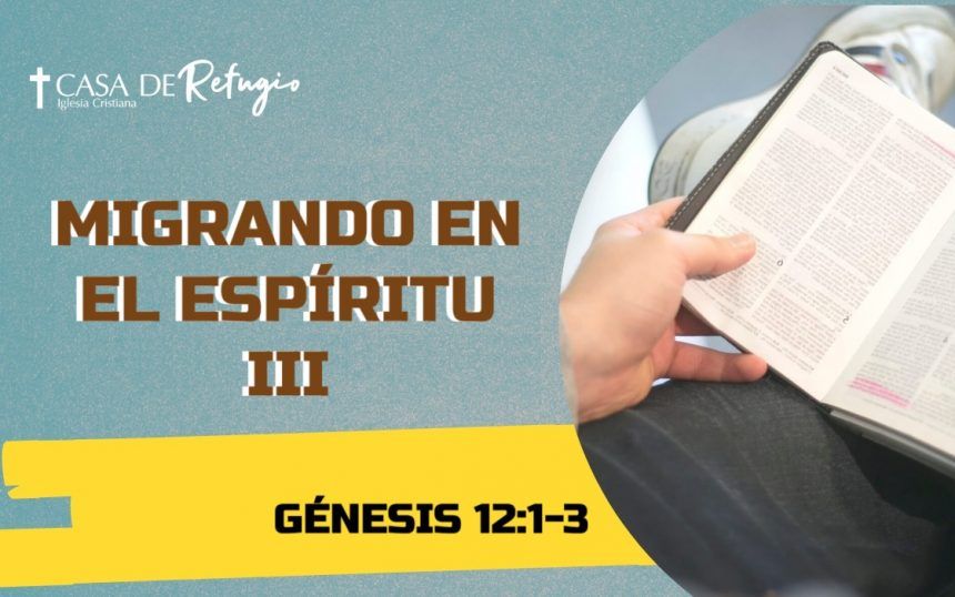 MIGRANDO EN EL ESPÍRITU III 23-11-25